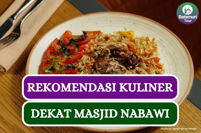 8 Rekomendasi Tempat Makan Enak di Sekitar Masjid Nabawi